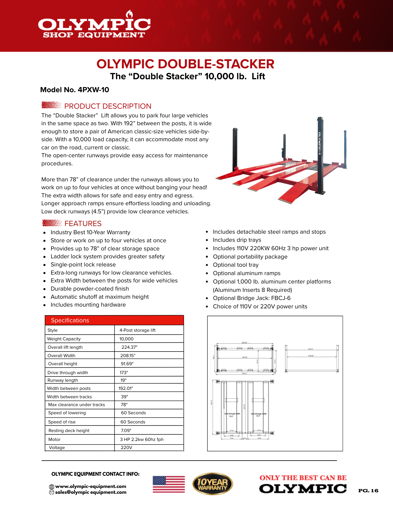 Model: Olympic 4PXW-10 / 10,000-lb. Capacity Two Car Stacker Lift / Four Car Storage Capacity / 78″ Clearance / Drip Trays / 208″ W X 224″ L / 10-Year Warranty / SHIPS FREE!
