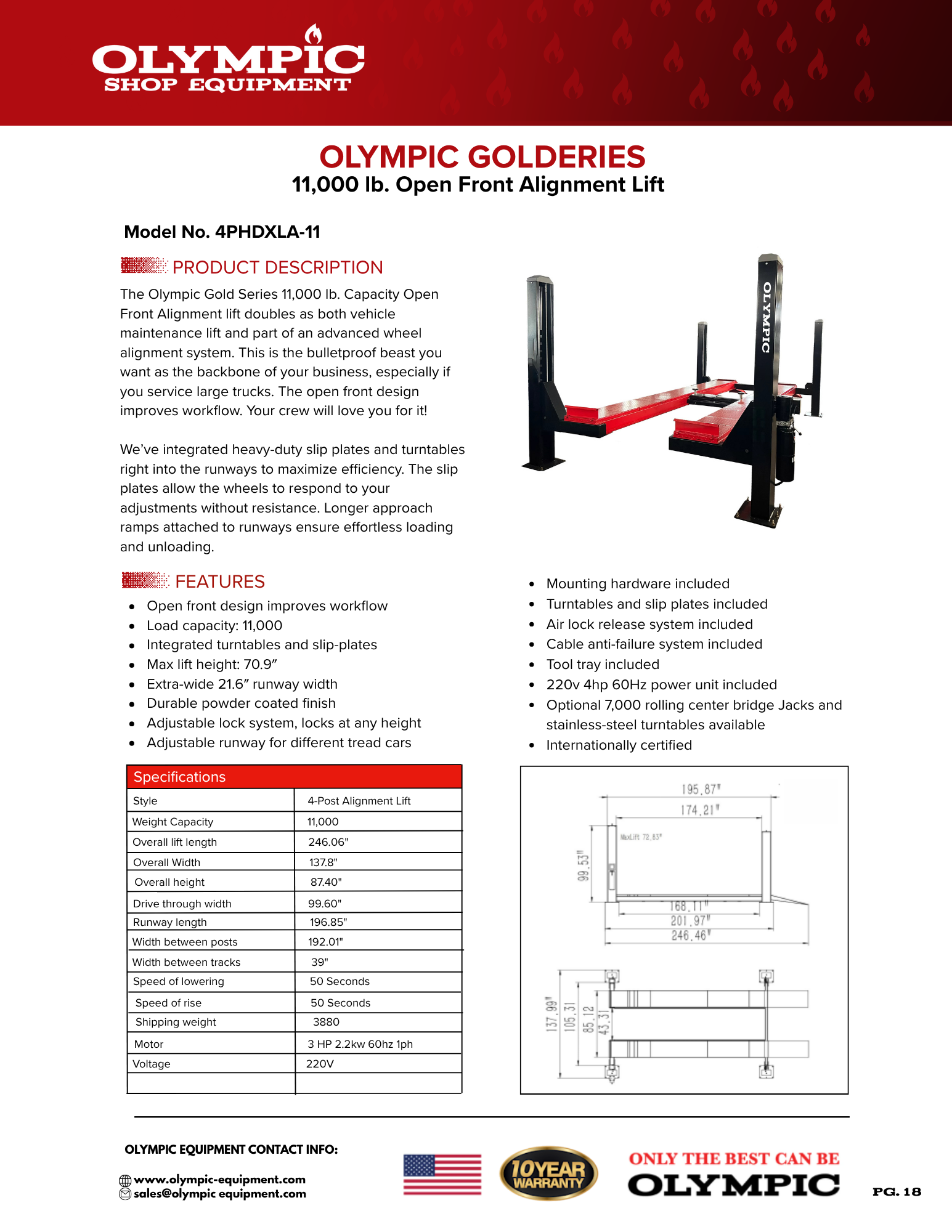 Model: Olympic 4PHDXLA-11 / Open Front Alignment Lift / 11,000-lb. Capacity Car & Truck Maintenance / Adjustable Runway / Turntables / Slip Plates / 138″ W X 246″ L 10-Year Warranty / SHIPS FREE!