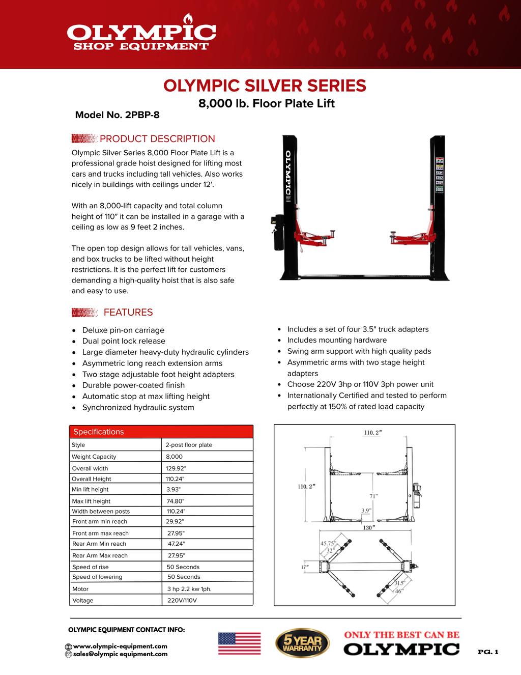 Model: 2PBP-8 / 8,000-lb Silver Series Base Plate 2-Post Lift / 2-stage arms / Symmetric 2-stage foot pads / Dual point lock release / 5-year warranty