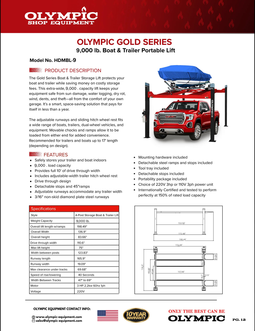 Model: Olympic HDMBL-9 / 9,000 lb. Portable Boat & Trailer Storage Lift / Extra Wide / Adjustable Width Runway / Sliding Hitch Wheel Rest / 137″ W X 199″ L / 10-Year Warranty / SHIPS FREE!