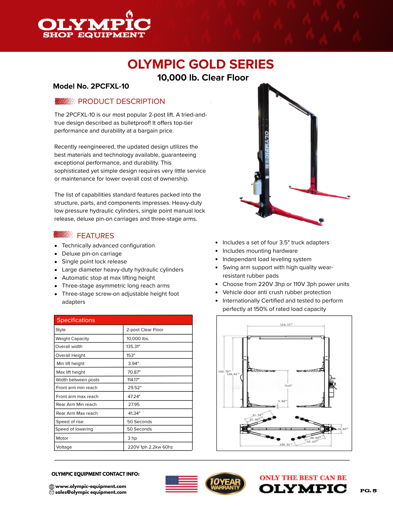Model: 2PCFXL-10 / 10,000‐lb. Gold Series / Symmetric Clear floor / Single Point Lock Release / 3-Stage Arms / 3-Stage Foot Pads / 10-Year Warranty / 153″ H X 135″ W