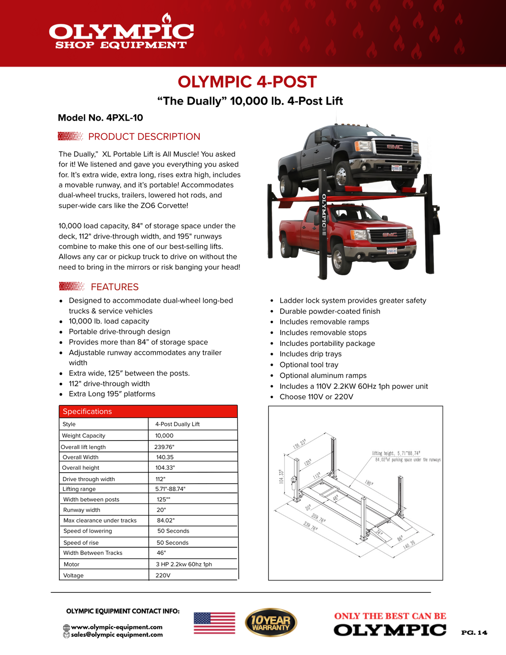Model: Olympic 4PXL-10 / “The Dually” Portable 10,000 lb. Maintenance & Storage Lift / Adjustable Width Runway / 84″ Storage Space / 125″ Between Posts / 195″ Platform Length / 10-Year Warranty / SHIPS FREE!
