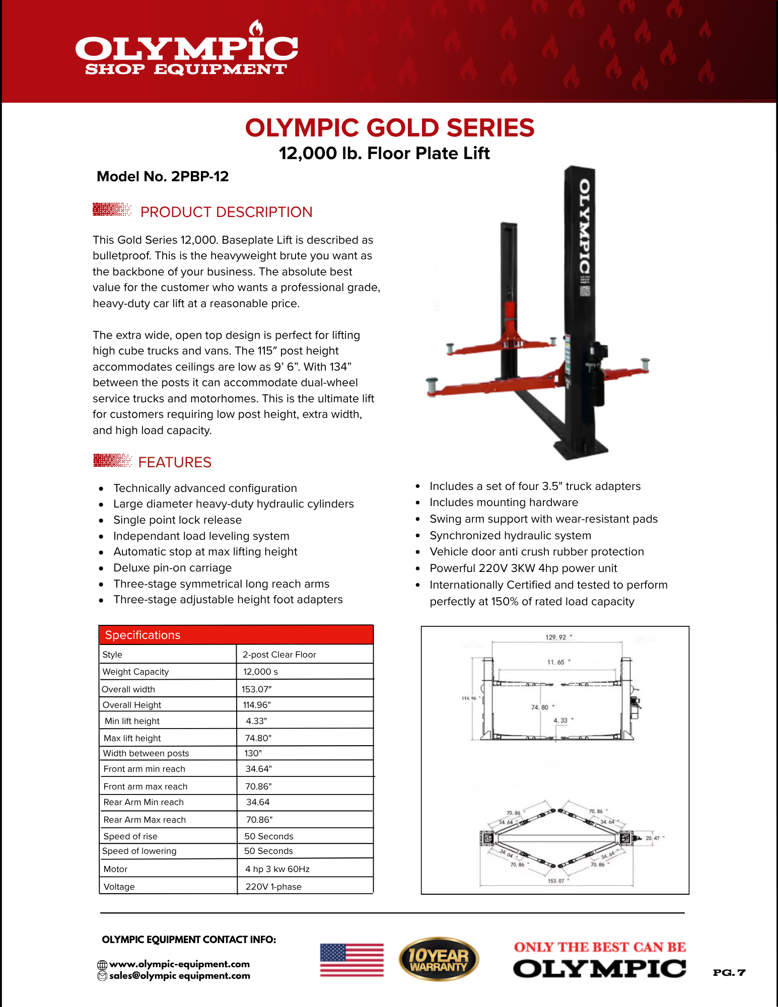 Model: 2PBP-12 / 12,000‐lb. Gold Series HDXL / Base Plate 2-Post Lift / Single Point Lock Release / 3-Stage Arms / 3-Stage Foot Pads / 10-Year Warranty / 115″ H X 156″ W