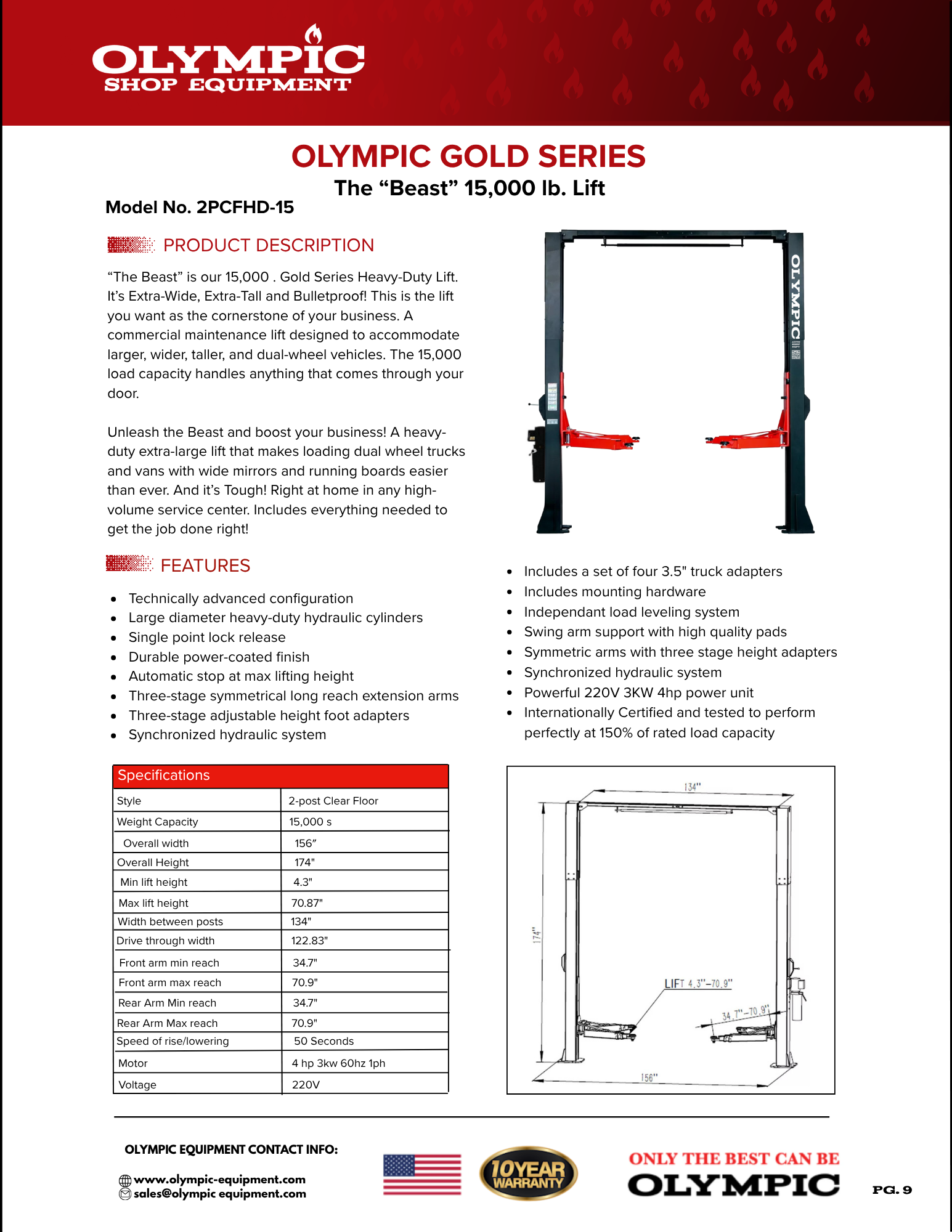Model: 2PCFHD-15 / 15,000‐lb. Gold Series HDXL / Symmetric Post / Clear floor / Single Point Lock Release / Long Reach Extension Arms / 2-Stage Foot Pads / 10-Year Warranty / 174″ H X 156″ W