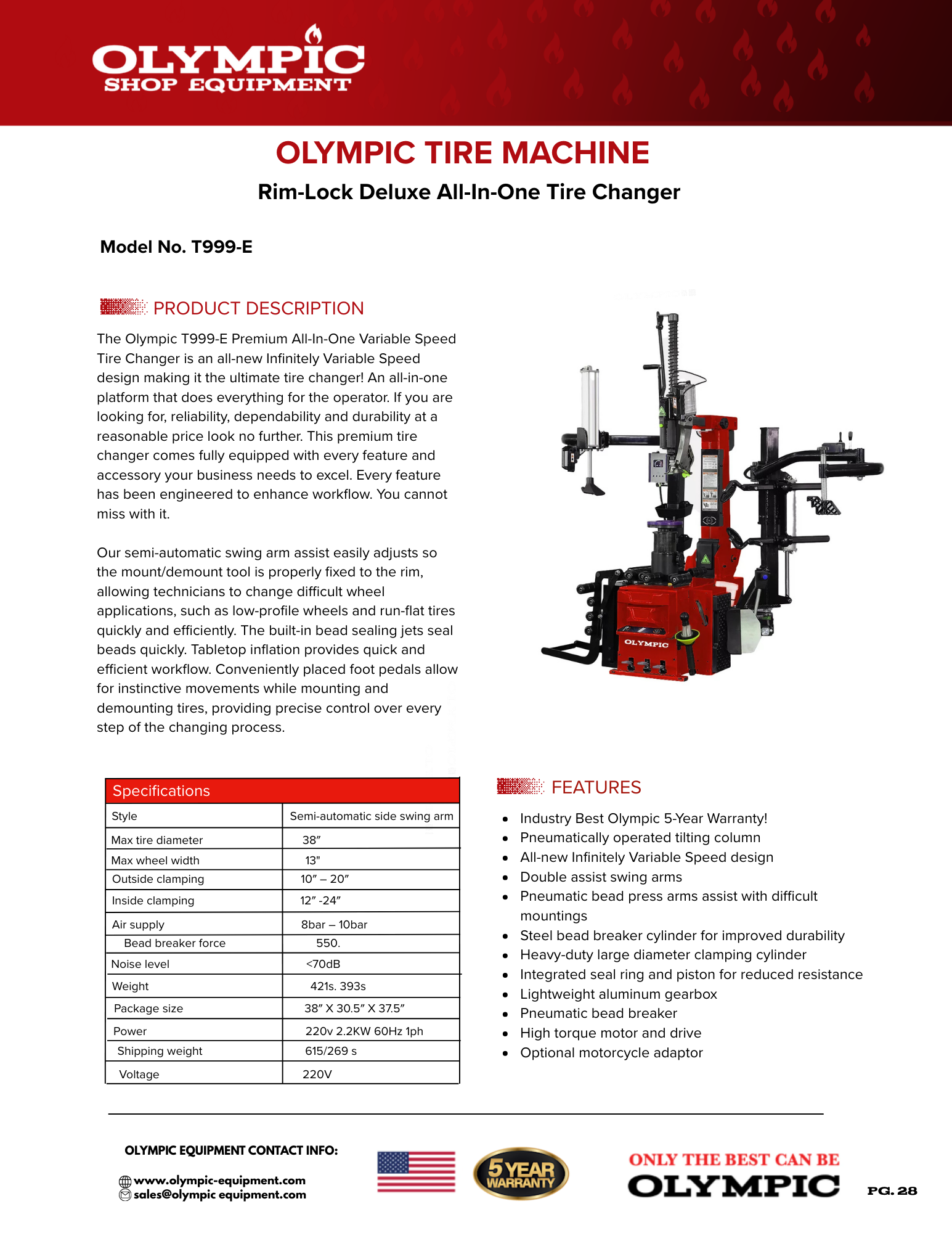 Model: Olympic T-999E / T999-E Rim-Lock Deluxe All-In-One Tire Changer / Pneumatically Operated Tilting Column / Double Assist Arms / Extra Large Capacity / 5-Year-Warranty / SHIPS FREE!