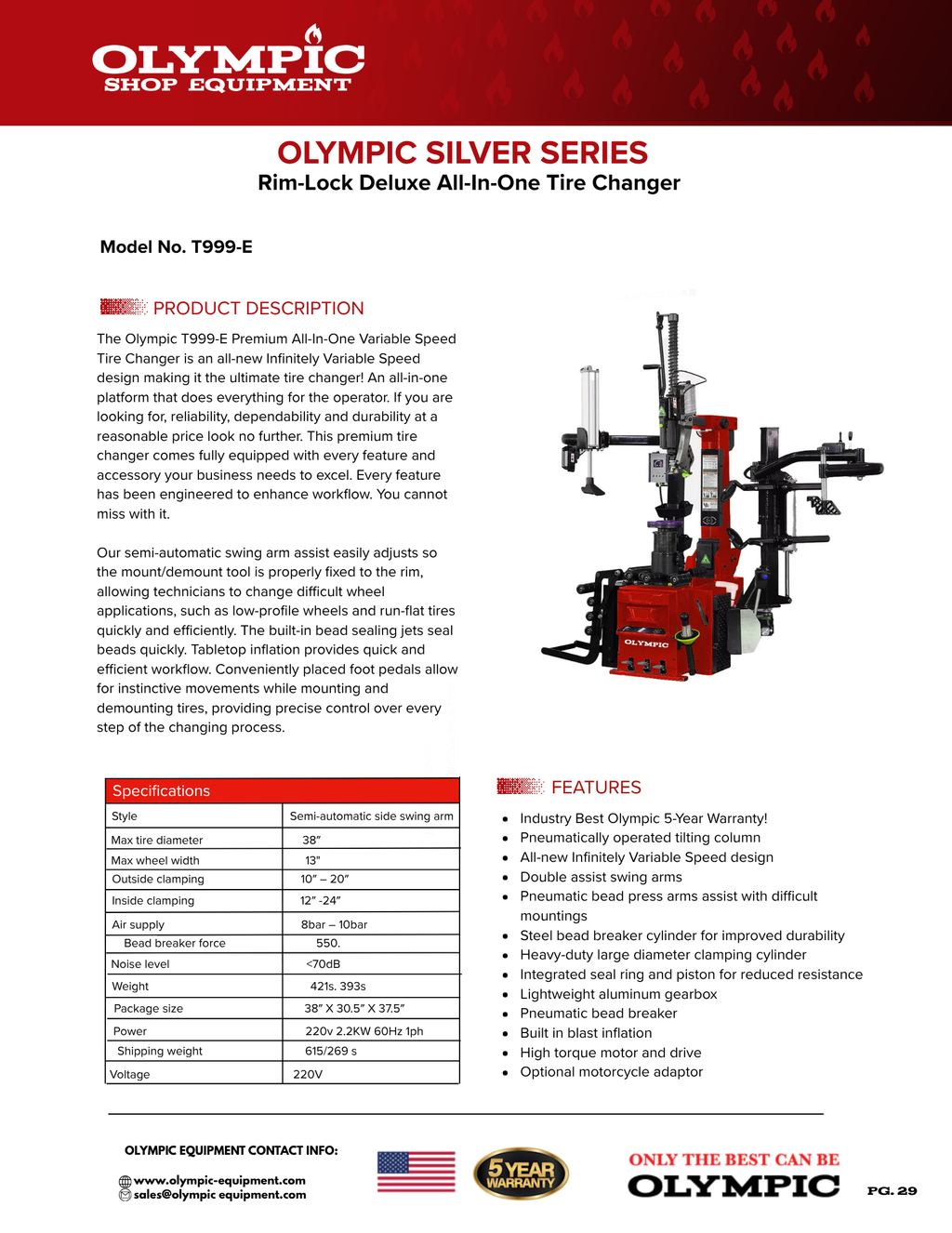 Model: T-999E / T999-E Rim-Lock Deluxe All-In-One Tire Changer / Pneumatically Operated Tilting Column / Double Assist Arms / Extra Large Capacity / 5-Year-Warranty